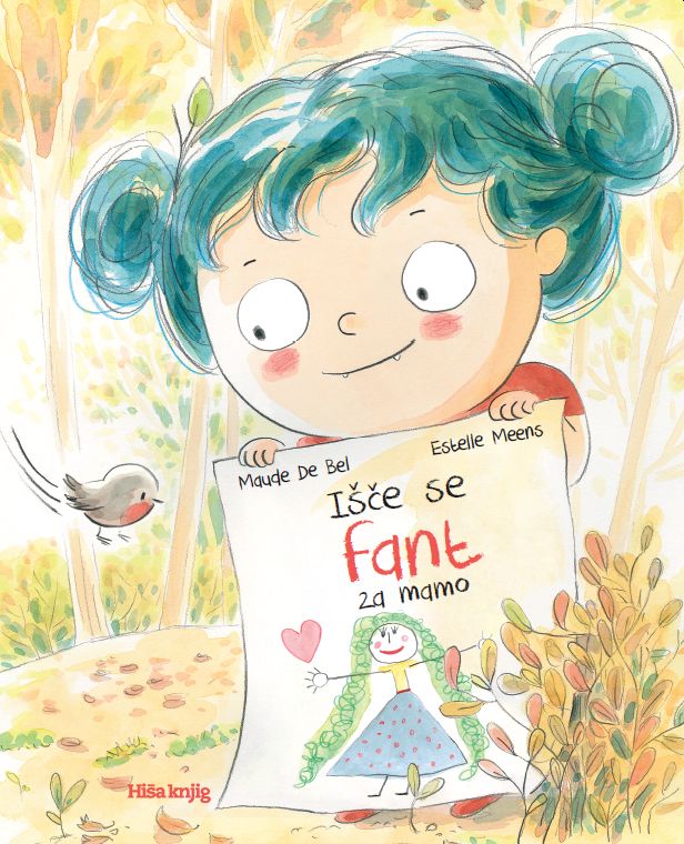 Išče se fant za mamo, Maude De Bel, Estelle Meens