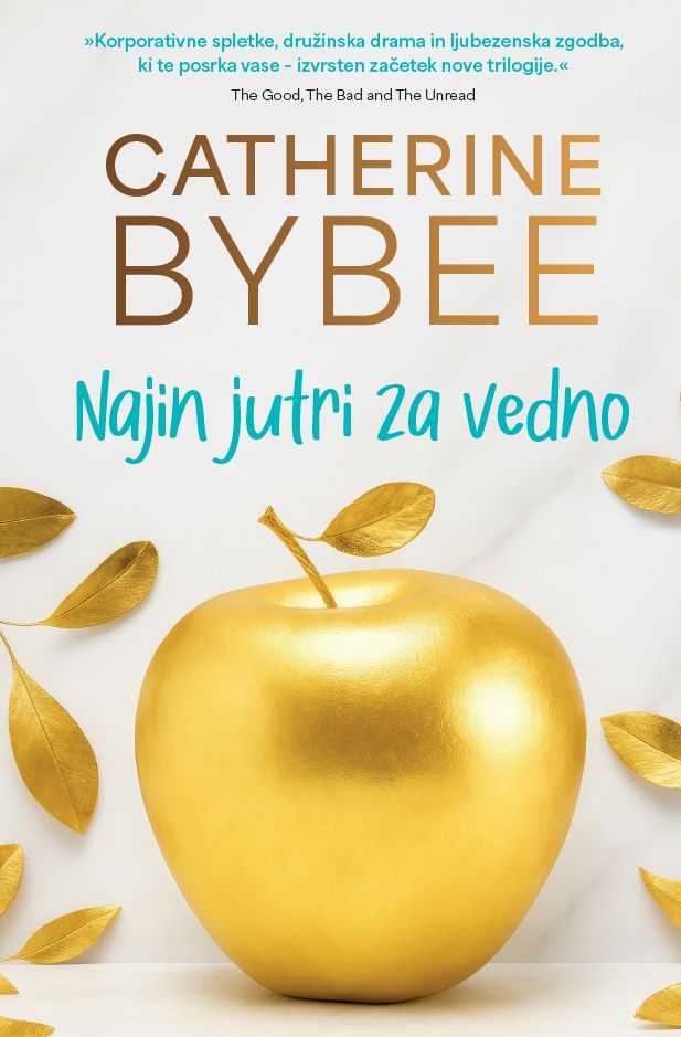 Najin jutri za vedno - MV, Catherine Bybee
