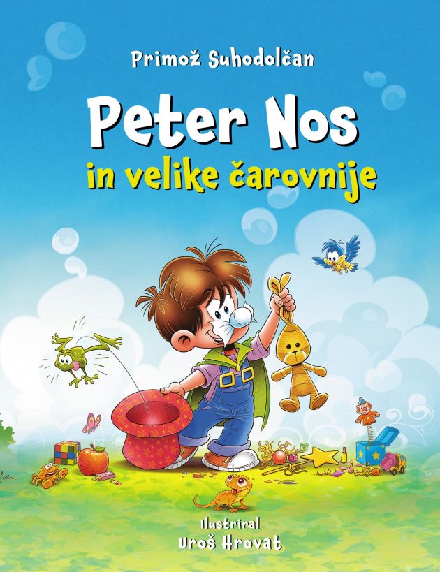 Peter Nos in velike čarovnije, Primož Suhodolčan, Uroš Hrovat