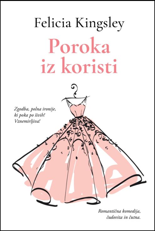 Poroka iz koristi - MV, Felicia Kingsley