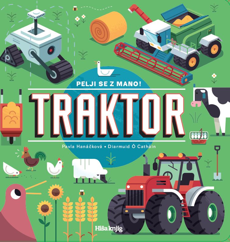 Traktor: Pelji se z mano!, Pavla Hanáčková, Diarmuid Ó Catháin