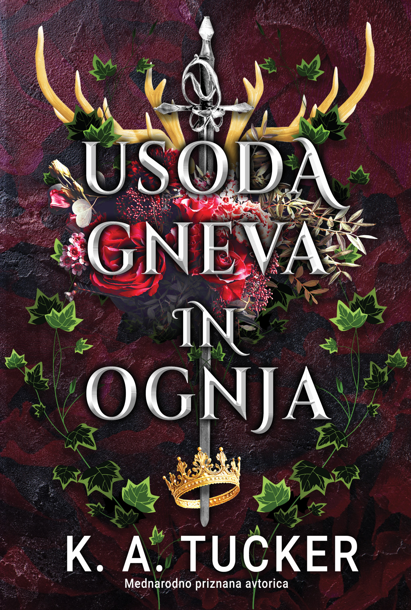 Usoda gneva in ognja - MV, K. A. Tucker
