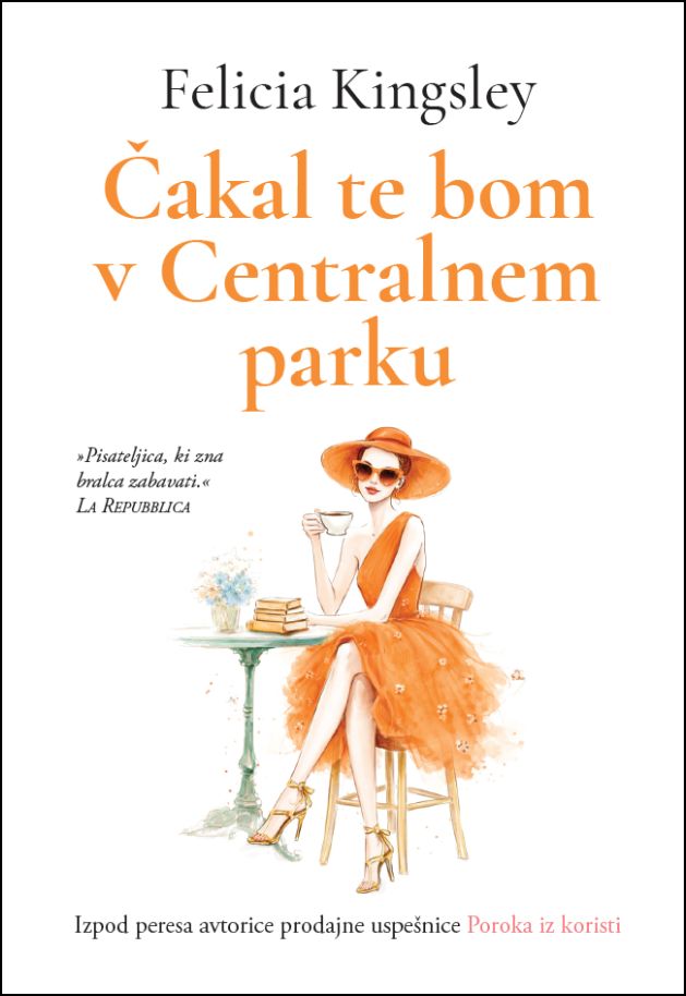 Čakal te bom v Centralnem parku - MV, Felicia Kingsley