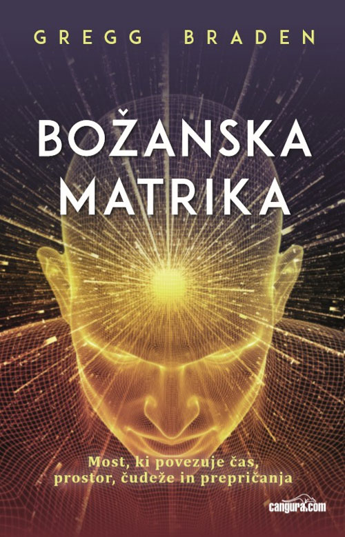 Božanska matrika (2. ponatis), Gregg Braden
