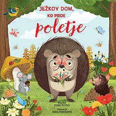 Ježkov dom, ko pride poletje
