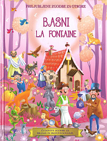 Priljubljene zgodbe za otroke, Basni La Fontaine