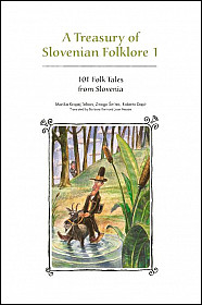 A Treasury of Slovenian Folklore 1 (English)