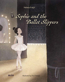 Sophie and the ballet slippers (English)