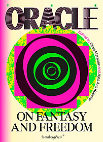 The Oracle: On Fantasy and Freedom