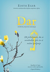 Dar: 12 priložnosti, da se osvobodite ječe in si rešite življenje