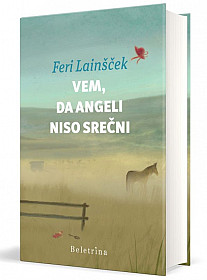 Vem, da angeli niso srečni