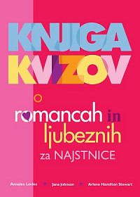 Knjiga kvizov o romancah in ljubeznih za najstnice