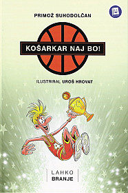 Košarkar naj bo (lahko branje)