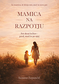 Mamica na razpotju