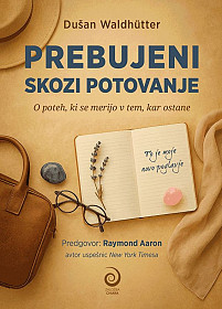 Prebujeni skozi potovanje