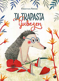 Ta trapasta ljubezen
