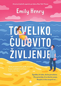 To veliko, čudovito življenje