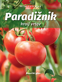 Paradižnik: kralj vrtov