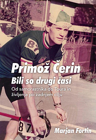 Primož Čerin: Bili so drugi časi