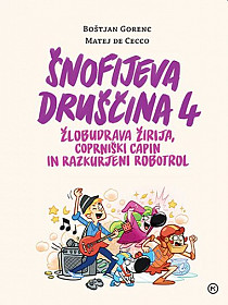 Šnofijeva druščina 4