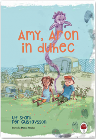 Amy, Aron in duhec (znak kakovosti Zlata hruška)