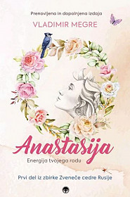 Anastasija - Energija tvojega rodu (prenovljena izdaja)