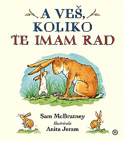 A veš, koliko te imam rad