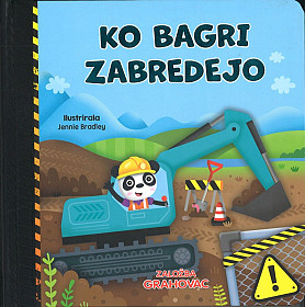 Ko bagri zabredejo