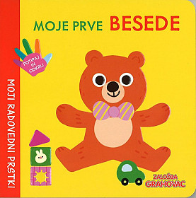 Moji radovedni prstki - Moje prve besede