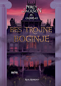 Bes trojne boginje (Percy Jackson I./7.del)