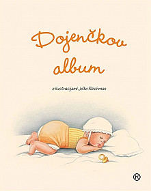 Dojenčkov album: z ilustracijami Jelke Reichman