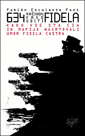 634 načinov, kako ubiti Fidela - MV