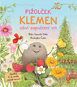 Fižolček Klemen oživi zapuščeni vrt