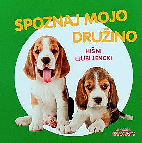 Spoznaj mojo družino: Hišni ljubljenčki