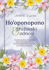 Ho'oponopono in družinski odnosi