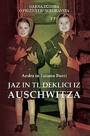 Jaz in ti, deklici iz Auschwitza - MV
