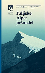 Julijske Alpe: južni del (vodnik)