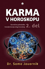 Karma v horoskopu. 2 (Karmično-psihološka transformacija skozi horoskop)
