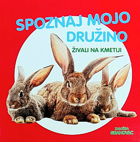 Spoznaj mojo družino: Živali na kmetiji