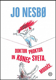 Doktor Proktor in konec sveta. Mogoče.