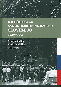Koroški boj za samostojno in neodvisno Slovenijo: 1989-1991