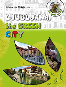 Ljubljana, the green city