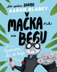 Kumara, da te kap! (Mačka na begu 2)