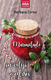 Marmelade in želeji z zelišči (2. razširjena izdaja)