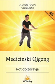 Medicinski Qigong - Pot do zdravja