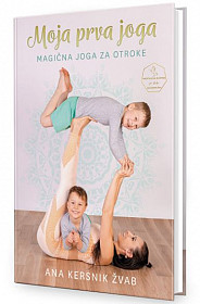 Moja prva joga – magična joga za otroke