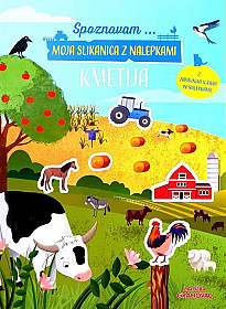 Moja slikanica z nalepkami: Kmetija