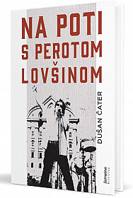 Na poti s Perotom Lovšinom