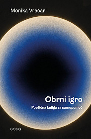 Obrni igro ali poetična knjiga za samopomoč (eseji)