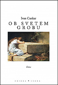 Ob svetem grobu (črtice)